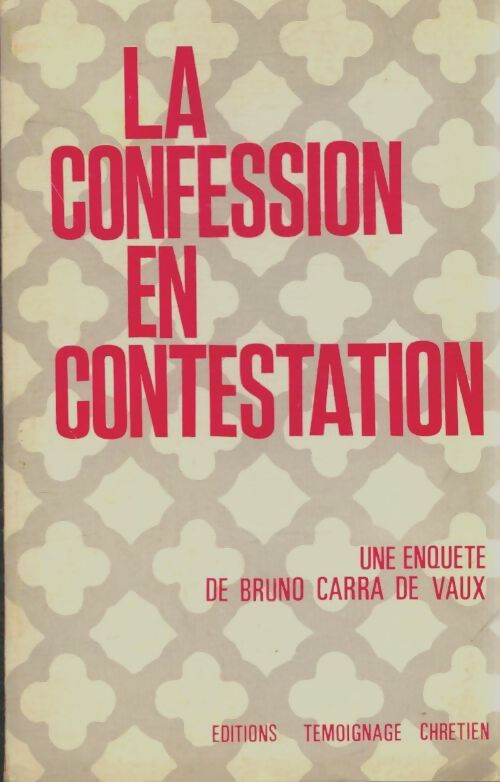 Livrenpoche : La confession en contestation - Bruno Carra De Vaux - Livre
