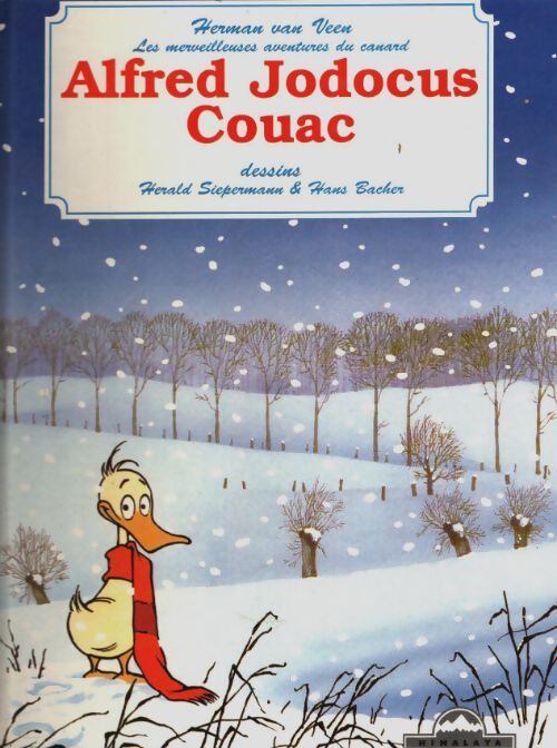 Livrenpoche : Jodocus Tome I : Jodocus couac le canard - Herald Siepermann - Livre