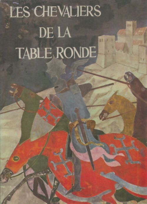 Livrenpoche : Les chevaliers de la table ronde - Antonio Lugli - Livre