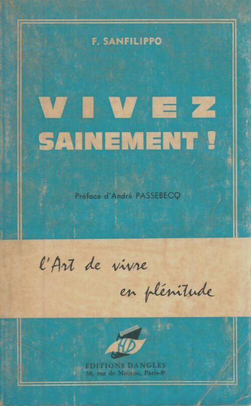 Livrenpoche : Vivez sainement - F Sanfilippo - Livre