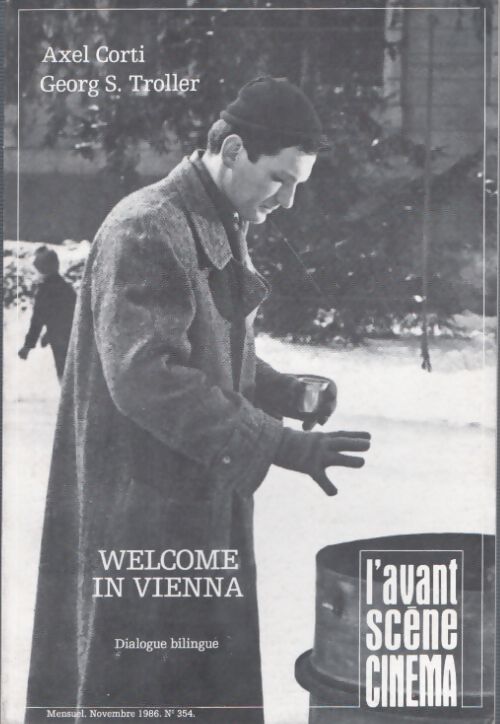 Livrenpoche : L'avant Scène Cinéma n°354 : Welcome in Vienna - Axel Corti - Collectif - Livre
