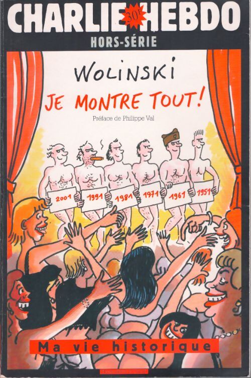 Livrenpoche : Charlie hebdo hors-série n°14 : Wolinski, je montre tout - Collectif - Livre