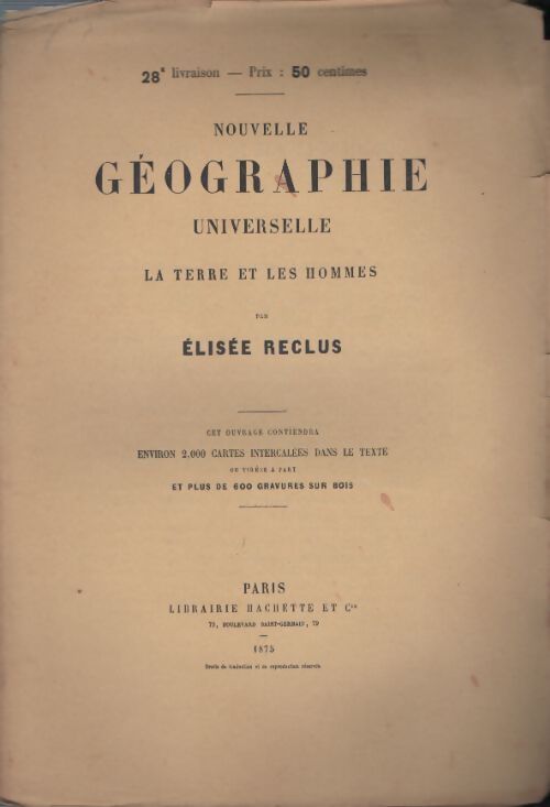Livrenpoche : Nouvelle géographie universelle n°28 - Elisée Reclus - Livre