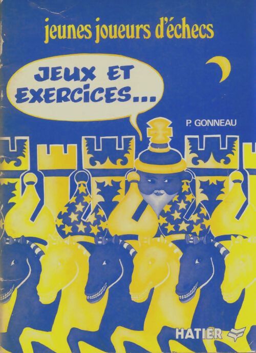 Livrenpoche : Jeunes joueurs d'échecs jeux et exercices échec et mat - P Gonneau - Livre