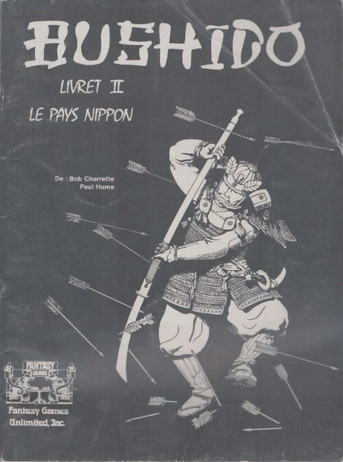 Livrenpoche : Bushido livret II : Le pays nippon - Bob Charrette - Livre