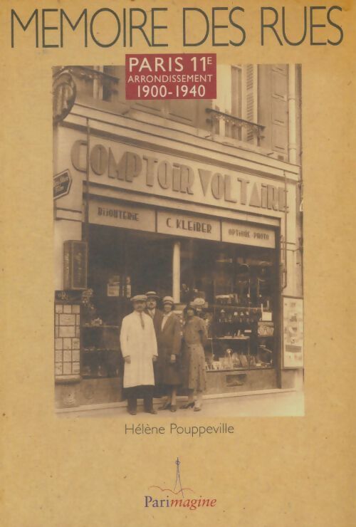 Livrenpoche : Paris 11e arrondissement 1900-1940 - Hélène Pouppeville - Livre