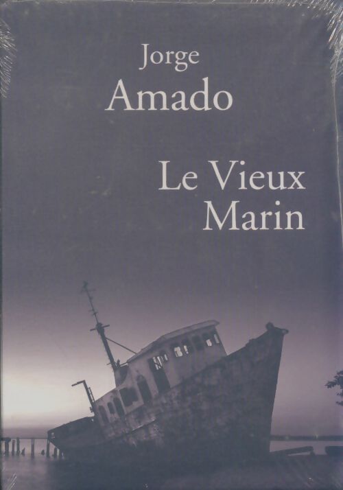 Livrenpoche : Le vieux marin - Jorge Amado - Livre