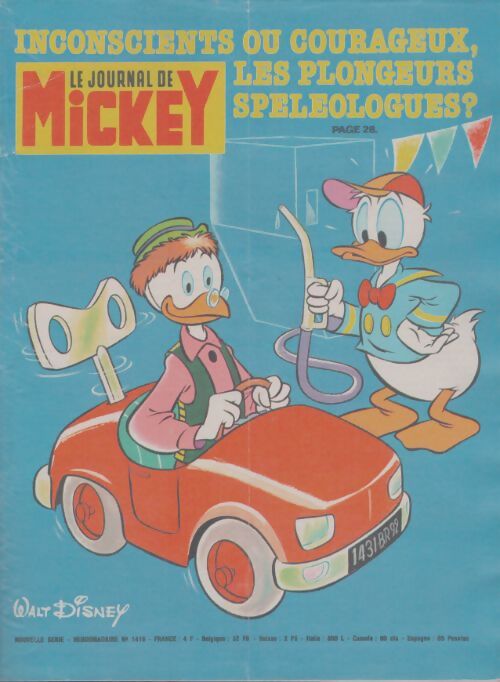 Livrenpoche : Le journal de Mickey n°1419 : Inconscients ou courageux, les plongeurs spéléologues ? - Collectif - Livre