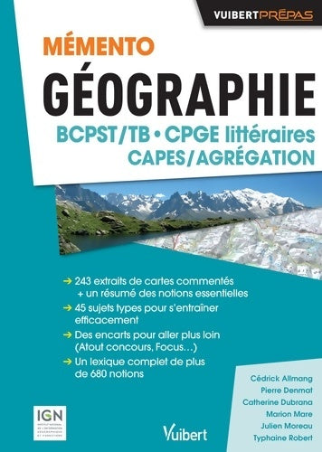 Livrenpoche : Mémento Géographie BCPST- CPGE littéraires - CAPES/AGREG : Sujets types ? Commentaires de cartes topographiques ? Études de documents - Catherine Dubrana - Livre