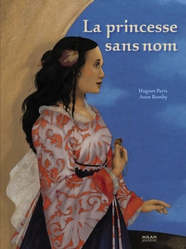 Livrenpoche : La princesse sans nom - Hugues Paris - Livre