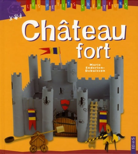 Livrenpoche : châteaux FORTS - Denis Cauquetoux - Livre