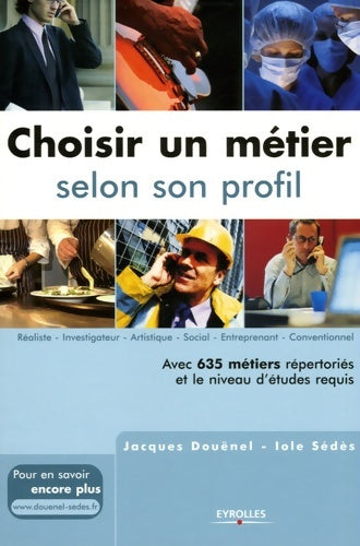 Livrenpoche : Choisir un métier selon son profil - Jacques Douënel - Livre