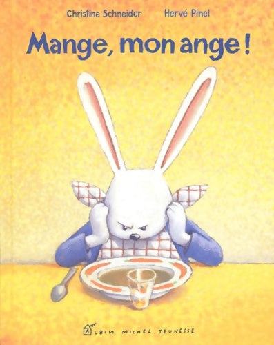 Livrenpoche : Mange mon ange ! - Christine Schneider - Livre