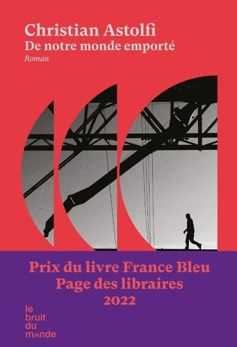 Livrenpoche : De notre monde emporté - Christian Astolfi - Livre