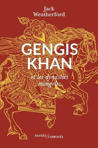 Livrenpoche : Gengis Khan : Et les dynasties mongoles - Jack Weatherford - Livre