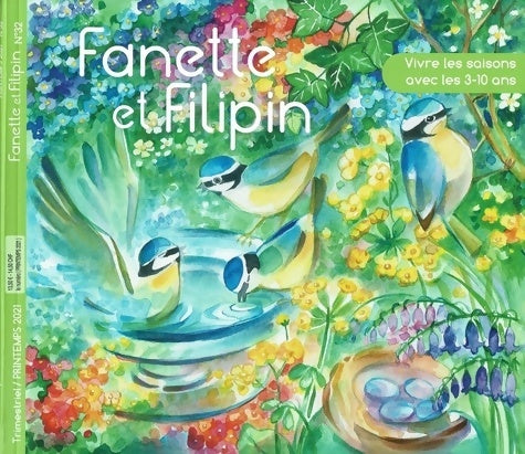 Livrenpoche : Fanette et filipin n°32 printemps 2021 : Vivre dles saisons avec les 3-10 ans 2020 - Collectif - Livre