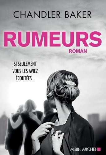 Livrenpoche : Rumeurs - Chandler Baker - Livre