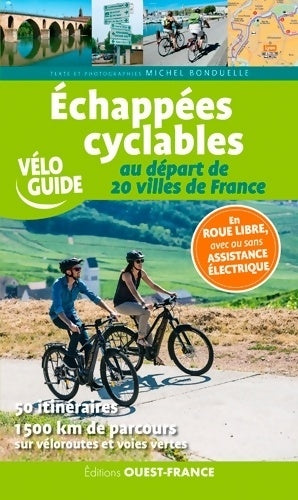 Livrenpoche : Échappées cyclables au départ de 20 villes de France - Michel Bonduelle - Livre