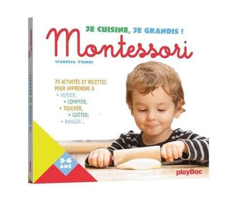 Livrenpoche : Je cuisine je grandis avec Montessori - Vanessa Toinet - Livre