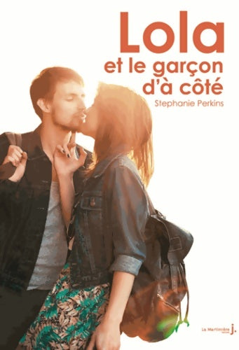 Livrenpoche : Lola et le garçon d'à côté - Stéphanie Perkins - Livre