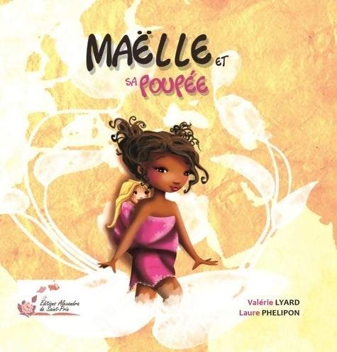 Livrenpoche : Maëlle et sa poupée - Valérie Lyard - Livre