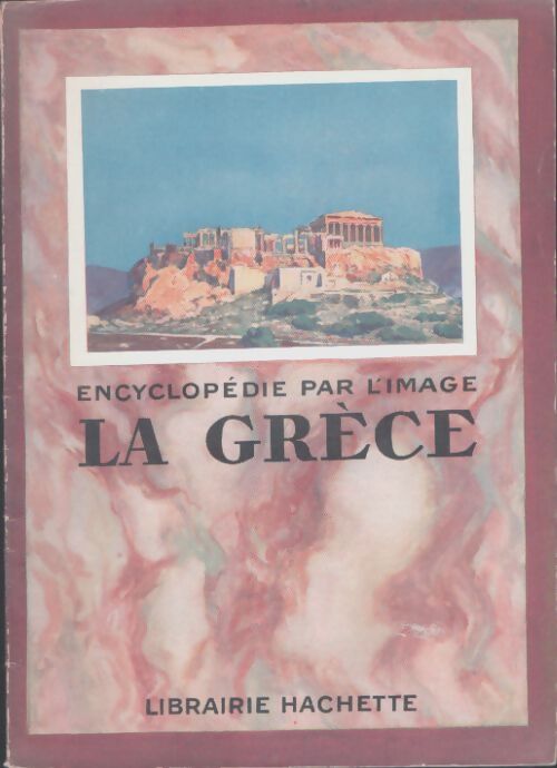 Livrenpoche : Encyclopédie par l'image : Grèce - Collectif - Livre