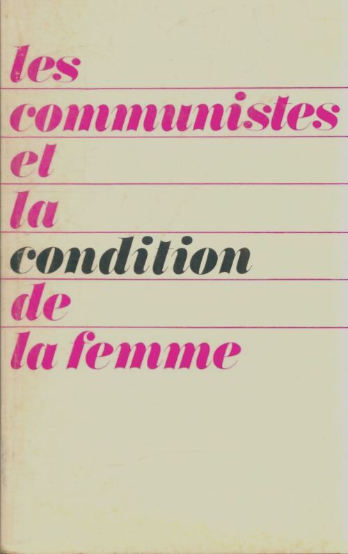 Livrenpoche : Les communistes et la condition de la femme - Collectif - Livre