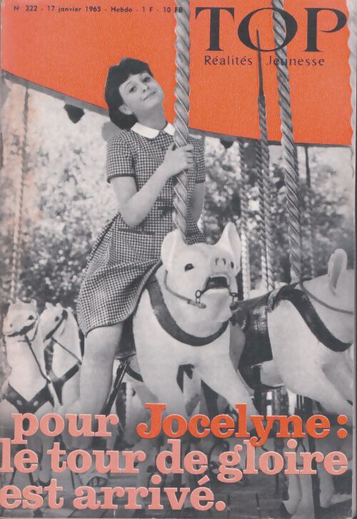 Livrenpoche : Top réalités jeunesse n°322 : Pour Jocelyne, le tour de gloire est arrivé - Collectif - Livre