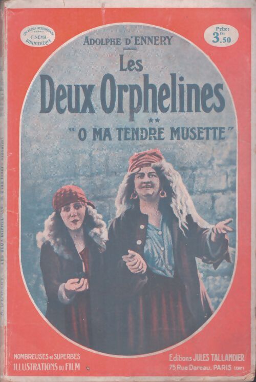 Livrenpoche : Les deux orphelines Tome II : Ô ma tendre musette - Adolphe D'Ennery - Livre