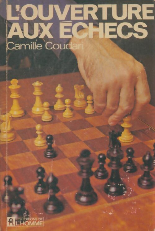 Livrenpoche : L'ouverture aux échecs - Camille Coudan - Livre