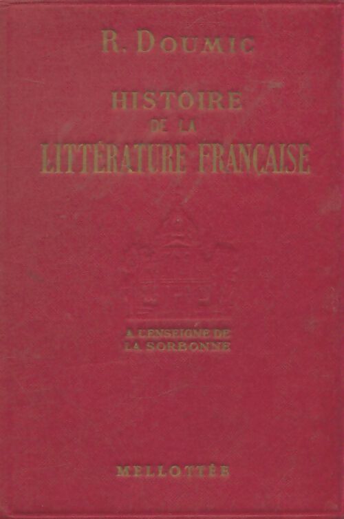 Livrenpoche : Histoire de la littérature française - René Doumic - Livre