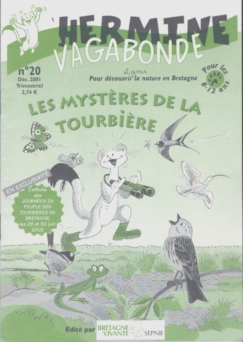 Livrenpoche : L'hermine vagabonde n°20 : Le mystère de la tourbière - Collectif - Livre