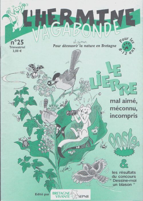 Livrenpoche : L'hermine vagabonde n°25 : Le lierre - Collectif - Livre