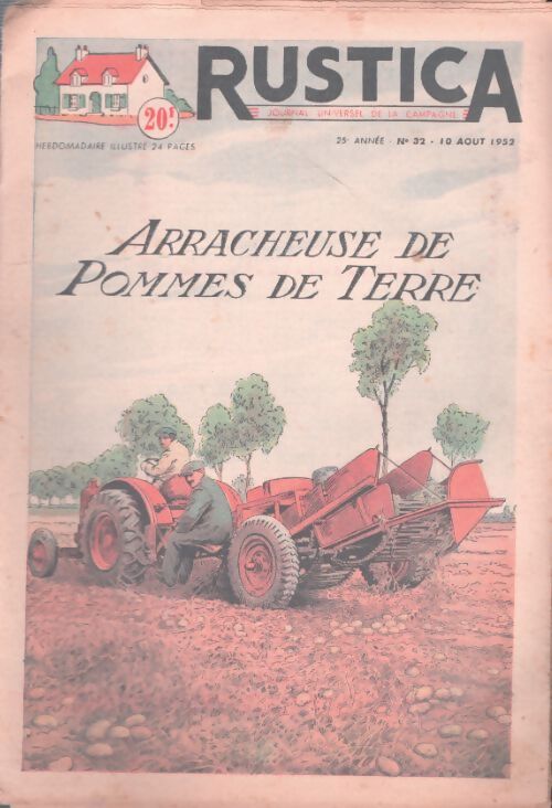 Livrenpoche : Rustica 25e année n°32 : Arracheuse de pommes de terre - Collectif - Livre