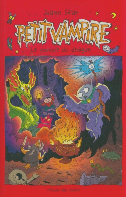 Livrenpoche : Petit vampire : Le pouvoir du dragon - Joann Sfar - Livre