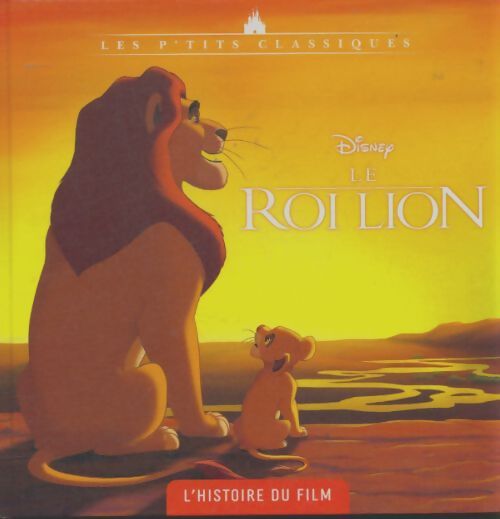 Livrenpoche : Le roi lion - Disney - Livre