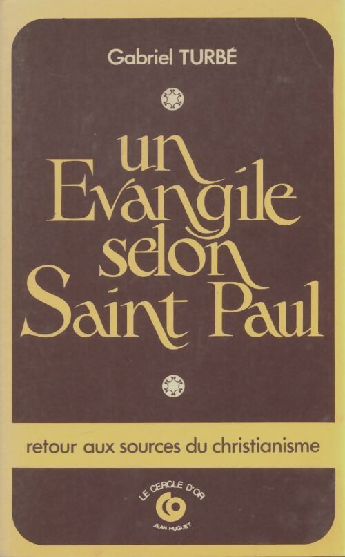 Livrenpoche : Un évangile selon st Paul - Gabriel Turbé - Livre
