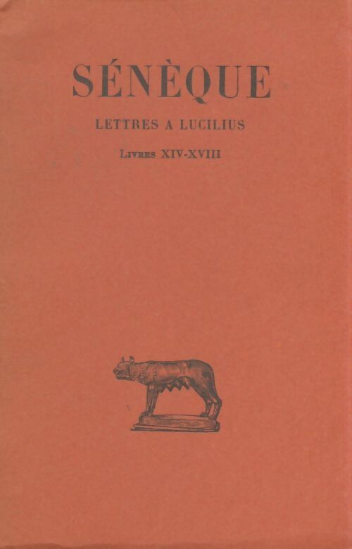 Livrenpoche : Lettres à Luculius : Livres XIV-XVIII - Sénèque - Livre