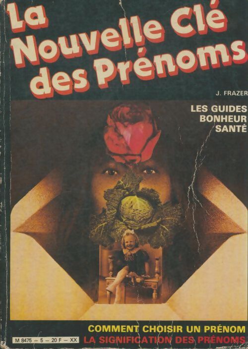 Livrenpoche : La nouvelle clé des prénoms - J Frazer - Livre