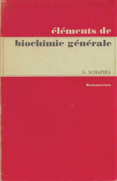 Livrenpoche : Éléments de biochimie générale - Georges Schapira - Livre