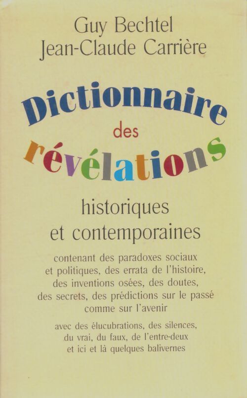 Livrenpoche : Dictionnaire des révélations historiques et contemporaines - Guy Bechtel - Livre