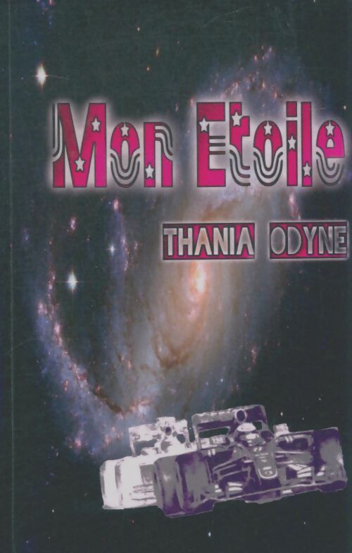 Livrenpoche : Mon étoile - Thania Odyne - Livre