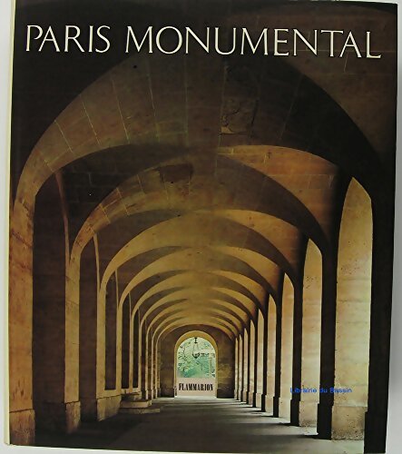 Livrenpoche : Paris monumental - Michel Fleury - Livre