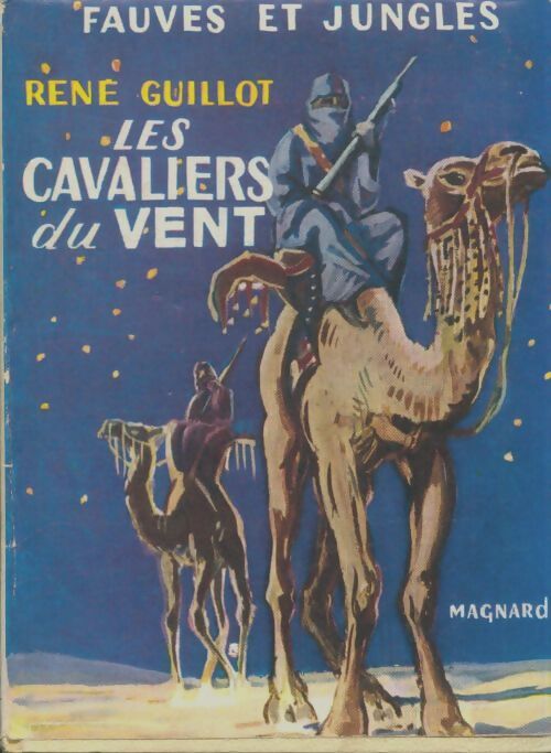 Livrenpoche : Les cavaliers du vent - René Guillot - Livre