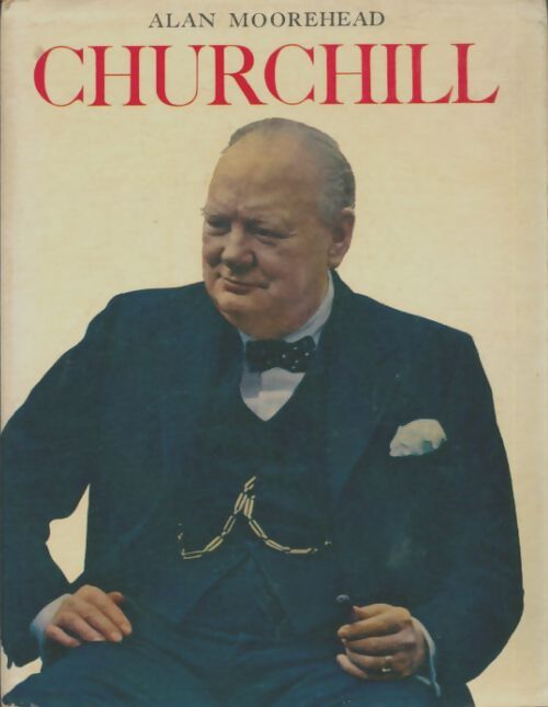 Livrenpoche : Churchill - Alan Moorehead - Livre