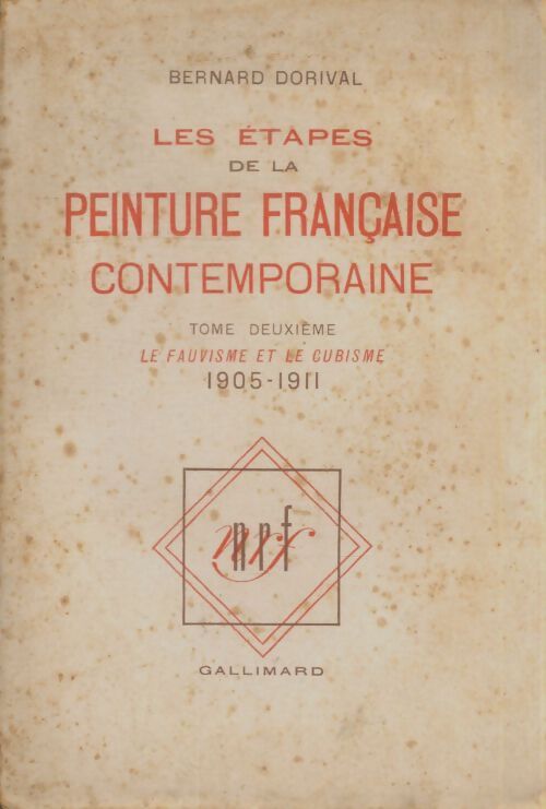 Livrenpoche : Les étapes de la peinture française contemporaine Tome II - Bernard Dorival - Livre