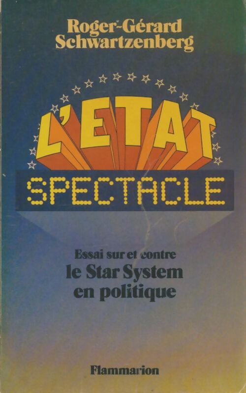 Livrenpoche : L'état spectacle - Roger-Gérard Schwartzenberg - Livre