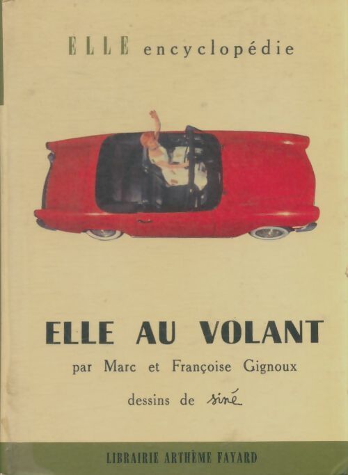 Livrenpoche : Elle au volant - Françoise Gignoux - Livre