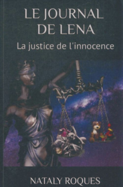 Livrenpoche : Le journal de Léna : La justice de l'innocence - Nataly Roques - Livre