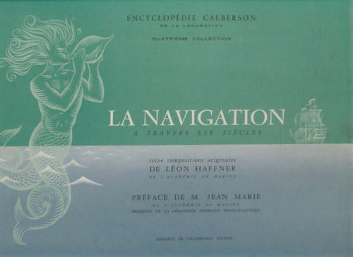 Livrenpoche : La navigation à travers les siècles - Léon Haffner - Livre